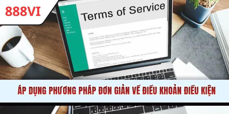 Áp dụng mẹo tuân thủ điều khoản và điều kiện
